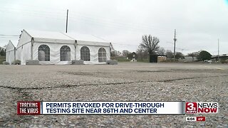 Permits revoked for drive-thru testing site in Omaha