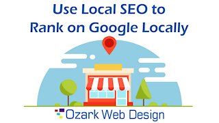 Use Local SEO to Rank on Google Locally