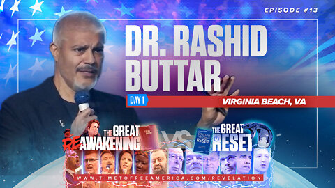 Dr Rashid A Buttar | Presentation from Virgina Beach, July 8-9, 2022