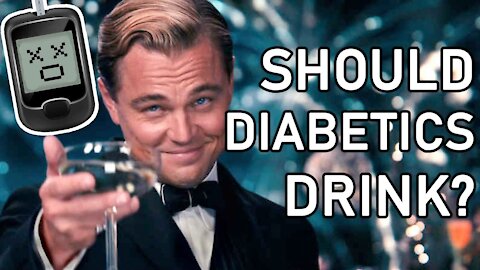 Diabetes and ALCOHOL?