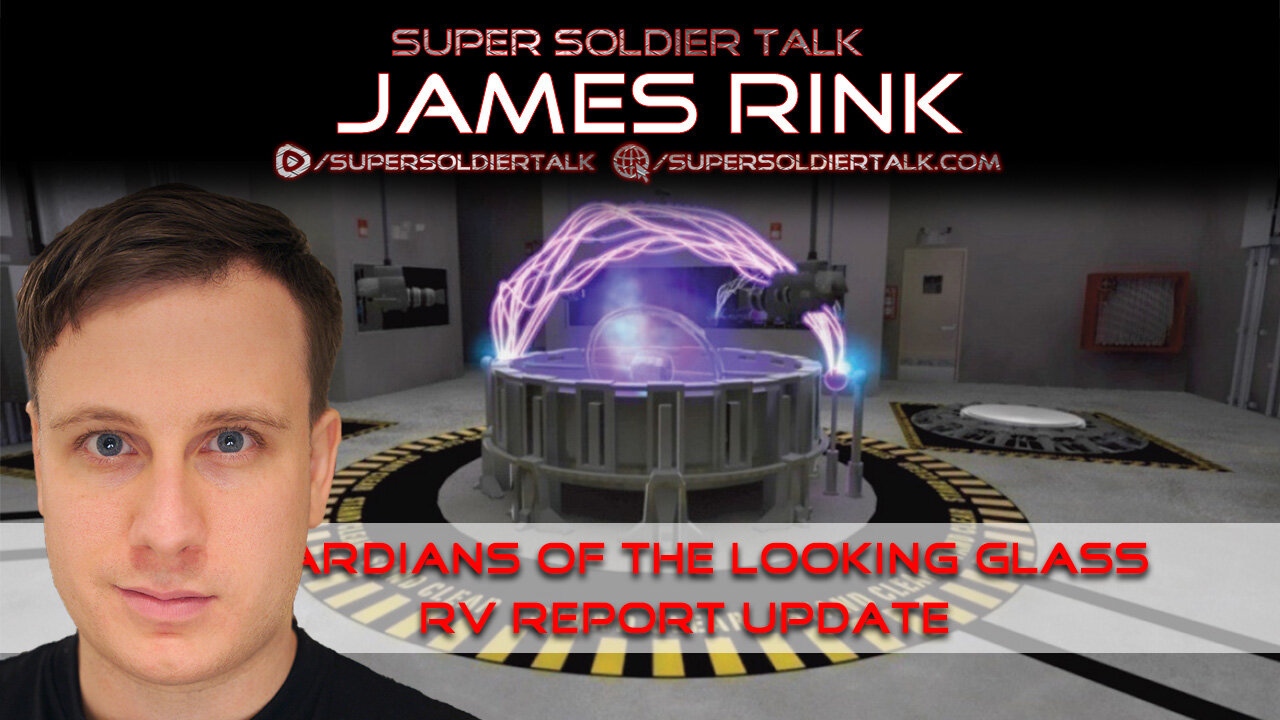 Super Soldier Talk – Guardians of Looking Glass RV May 2022 Update