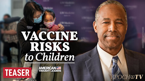 EXCLUSIVE: Dr. Ben Carson on Pandemic Politics & Dangers of Critical Race Theory | TEASER