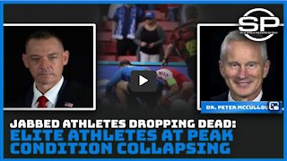 Jabbed Athletes Dropping Dead Elite Athletes at Peak Condition Collapsing