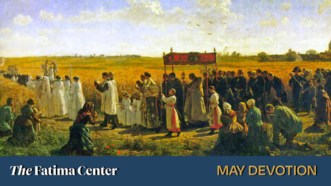May: Rogation Days | Monthly Devotions