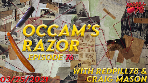 Occam's Razor With RedPill78 & Craig Mason Ep. 76