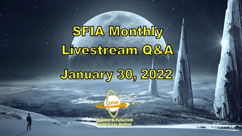 SFIA Monthly Livestream: January 30, 2022