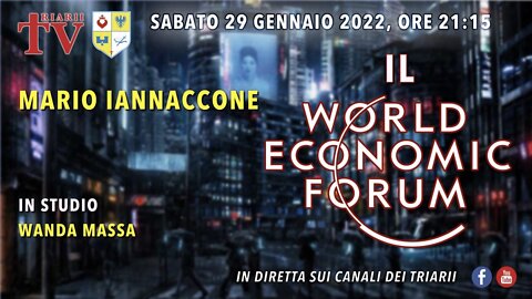 IL WORLD ECONOMIC FORUM MARIO IANNACCONE IN STUDIO WANDA MASSA