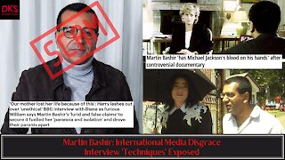 Martin Bashir: International Media Disgrace Interview 'Techniques' Exposed