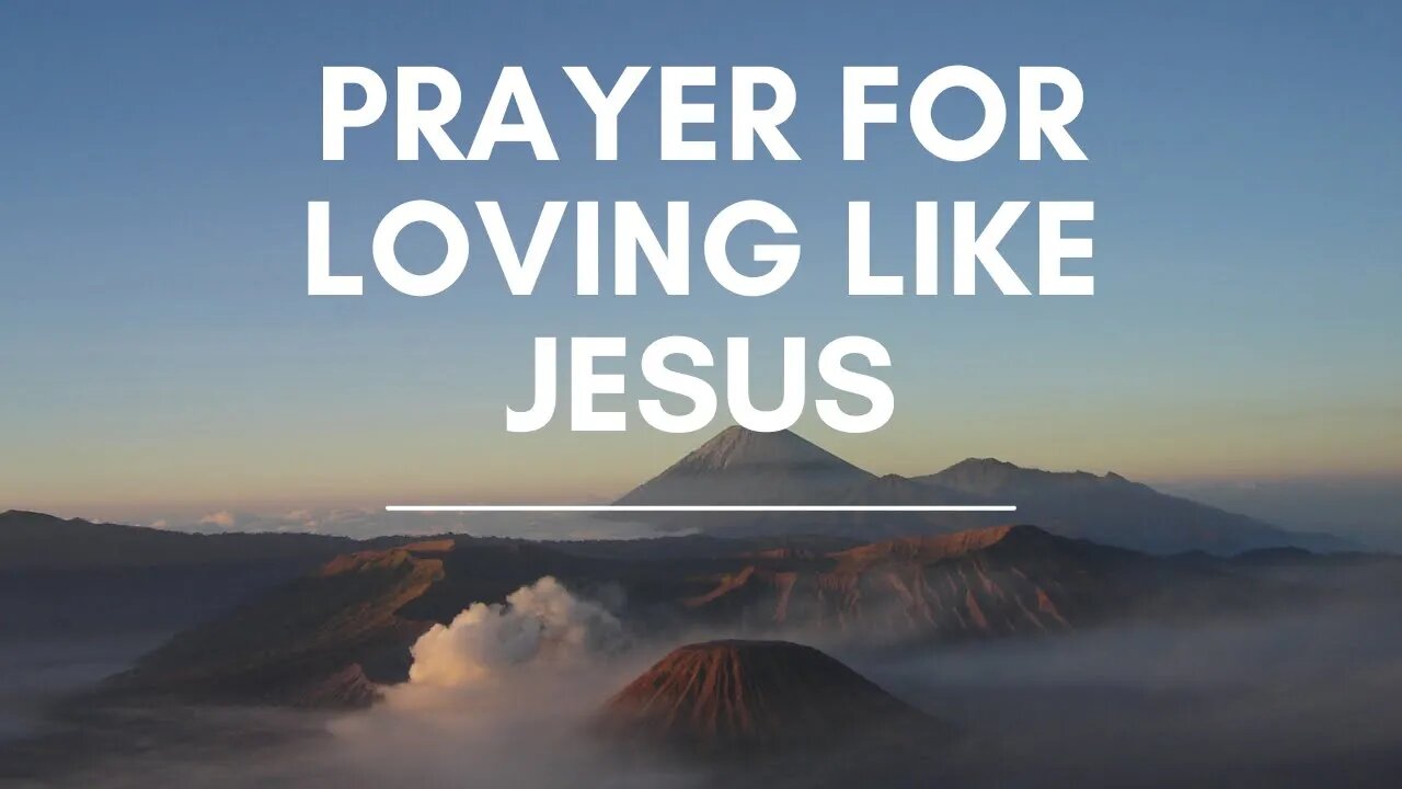 prayer-for-loving-like-jesus