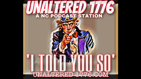 UNALTERED 1776 - I TOLD YOU SO