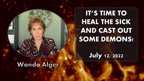 IT'S TIME TO HEAL THE SICK AND CAST OUT SOME DEMONS!