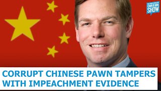 Corrupt Chinese Pawn Tampers With Impeachment Evidence