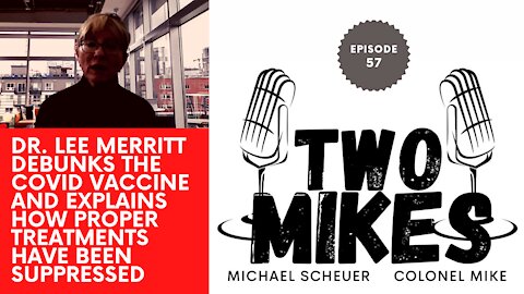 Dr. Lee Merritt debunks the COVID vaccine and explains how proper treatments have been suppressed