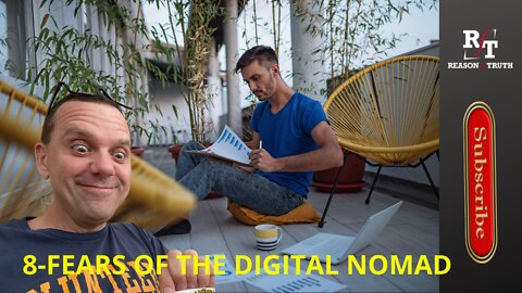 8-Fears Of The Digital Nomad