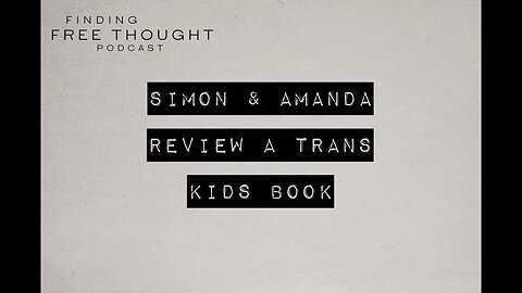 Simon & Amanda Review a Trans Kids Book