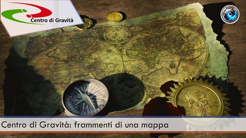 Centro di Gravità: frammenti di una mappa