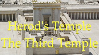 The THIRD Temple - HEROD's Temple