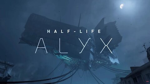 Half-Life Alyx #2: Discovering City 17 #visuallyimpaired #vr