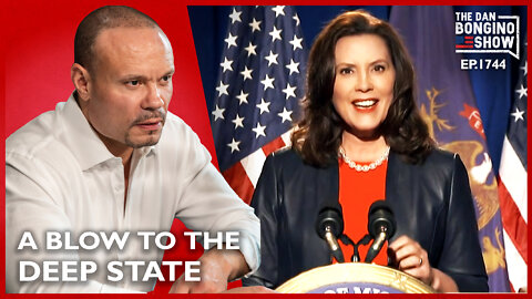 Ep. 1744 A Stunning Blow To The Deep State - The Dan Bongino Show