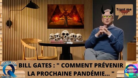 BILL GATES : "COMMENT PRÉVENIR LA PROCHAINE PANDÉMIE"