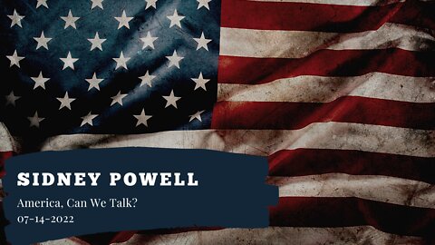 Sidney Powell on America, Can We Talk?