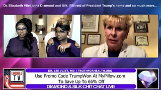 Dr. Elizabeth Vliet joins Diamond and Silk, FBI raid of President Trump's home and so much more...