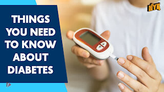 Top 4 Things You Should Know About Diabetes
