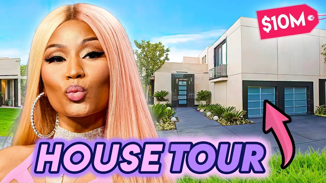 Nicki Minaj House Tour 10 Million Los Angeles Mansion & More