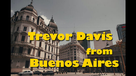 Trevor Davis, professional copywriter sharing his first impressions of Argentina