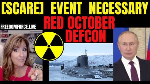 Scare Event Necessary - Red October - Defcon Amos 9 9-21-22