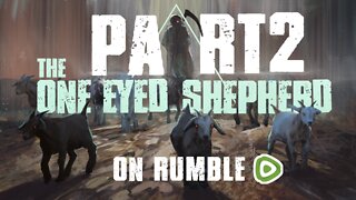 Midnight Ride Watch Party: The One-Eyed Shepherd Revealed