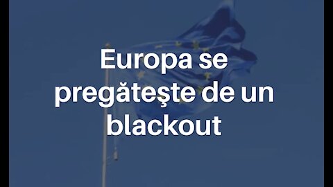 Europa se pregăteşte de un blackout