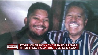 Father, son die from COVID-19 6 hours apart after 3 hospitals turn one away