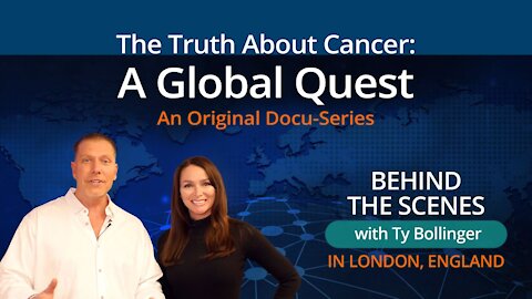 Behind the Scenes in London, England - The Truth About Cancer: A Global Quest