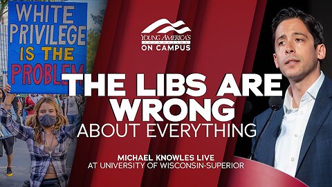 The Libs Are Wrong About Everything | Michael Knowles LIVE at University of Wisconsin-Superior