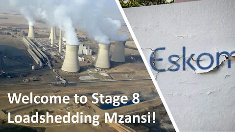 Welcome to Stage 8 Loadshedding Mzansi! | South Africa's electrical grid is cratering