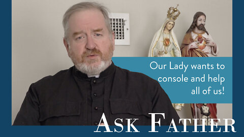 How Does Our Lady Relieve the Souls in Purgatory? | Ask Father with Fr. Paul McDonald