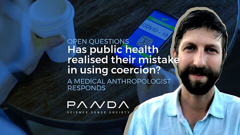Has public health realised their mistake in using coercion? A medical anthropologist answers