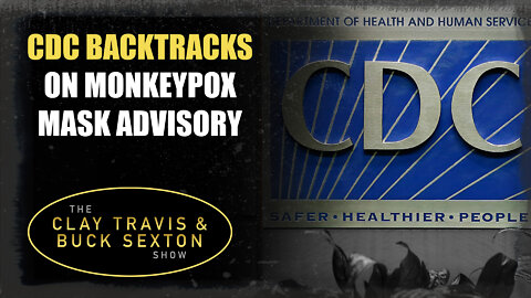 CDC Backtracks on Monkeypox Mask Advisory