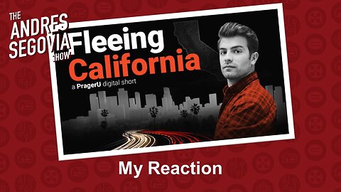 Reacting to PragerU's Documentary Fleeing California