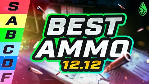 Best Ammo in Tarkov: 12.12 Ammo Tierlist