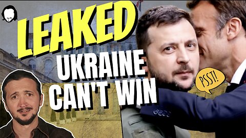 LEAKED: Western Leaders Privately Say Ukraine Can’t Win!