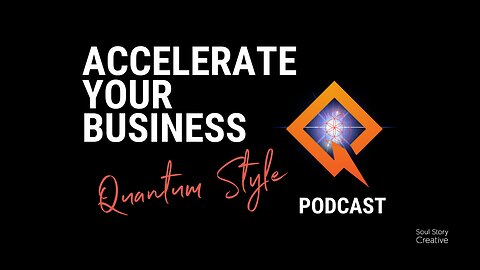Accelerate Your Business Quantum Style VideoCast Podcast 05-2023 E1