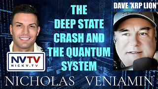 Dave XRP Lion Discusses The Deep State Crash and The Quantum System with Nicholas Veniamin