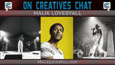 Creatives Chat with Malik LovesYall | Ep 75 Pt 1