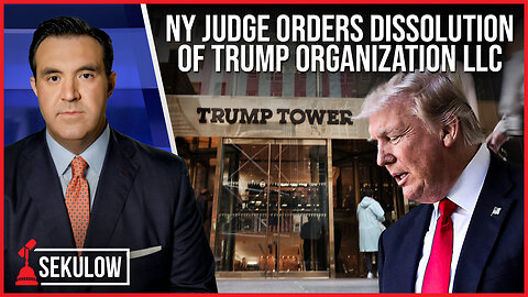NY Judge Orders Dissolution of Trump Organization LLC