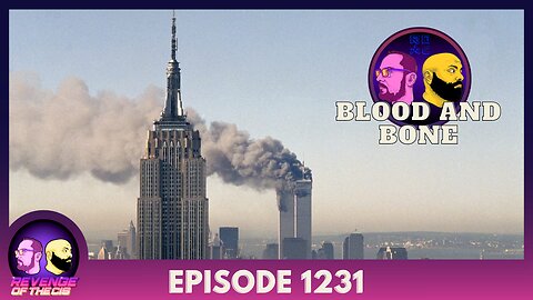 Episode 1231: Blood And Bone