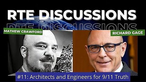 RTE Discussions #11: Parallels Between 9/11 and COVID-19 (w/ Richard Gage)