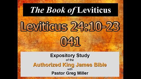041 Leviticus 24:10-23 (Leviticus Studies)