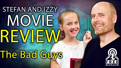 Freedomain Movie Review: The Bad Guys!